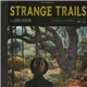 Lord Huron - Strange Trails